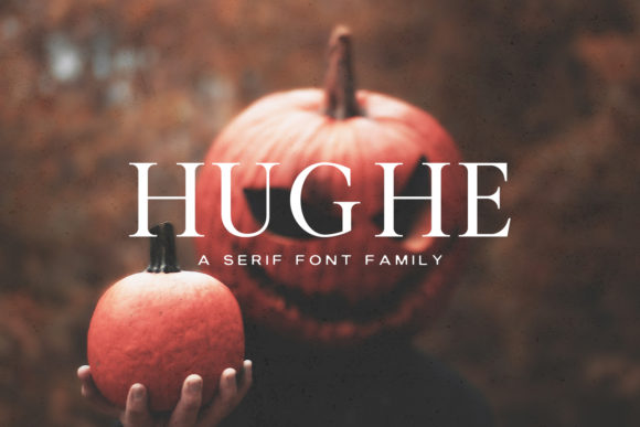 Hughe Family: A Serif Font for Creative Projects