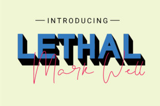 Lethal Markwell Duo: A Bold Typographic Choice
