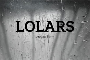 Lolars: A Bold Serif for Better Design